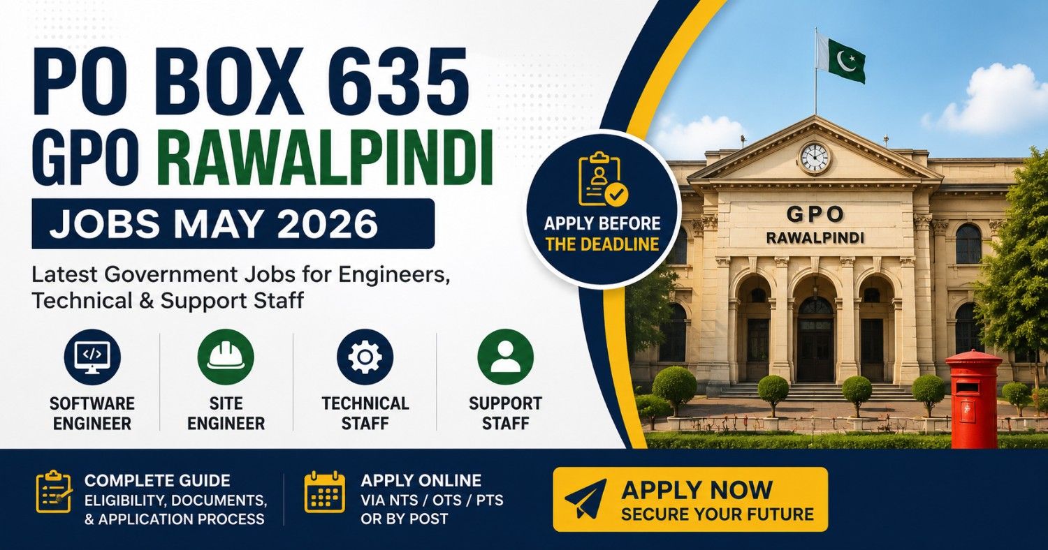 PO Box 635 GPO Rawalpindi Jobs May 2026 Advertisement